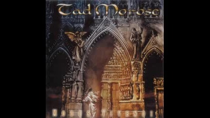 Tad Morose - Afraid To Die