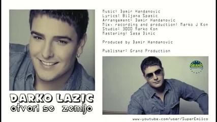 Darko Lazic 2011 - Otvori se zemljo