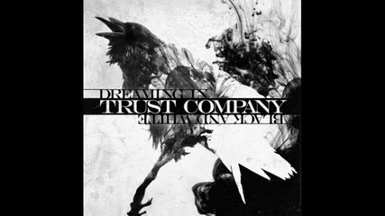 Trust Company - Alone Again 