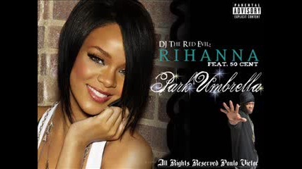 50 Cent feat. Rihanna - Park Umbrella