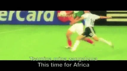 2010 World Cup Official Song !waka Waka - This Time for Africa - by Shakira. 