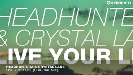 Headhunterz & Crystal Lake Live Your Life Original Mix Miss You Dj Summer Hit Bass Mix 2016 Hd