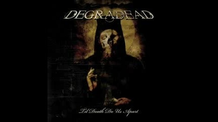 Degradead - The Bloodchain 
