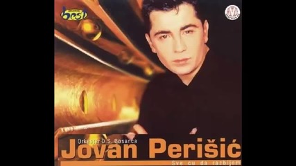 Jovan Perisic - S tobom je najbolje - (Audio 2001) HD