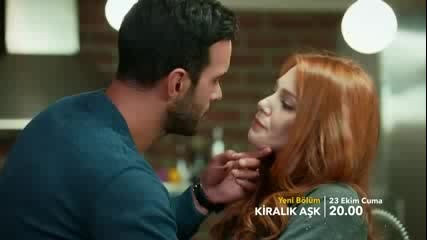 Kiralık Aşk 18. Bölüm Fragman / Любов под наем - еп.18 трайлър