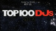 Hай-добрите диджей за 2012 според Dj Mag