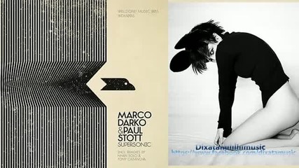Marco Darko, Paul Stott - Supersonic (original Mix)