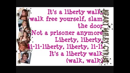 Miley Cyrus - Liberty Walk + Lyrics 