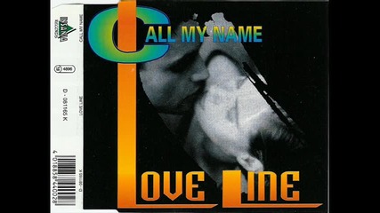 Love Line - Call My Name (radio Version)