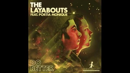 The Layabouts feat. Portia Monique - Do Better (the Layabouts Vocal Mix)