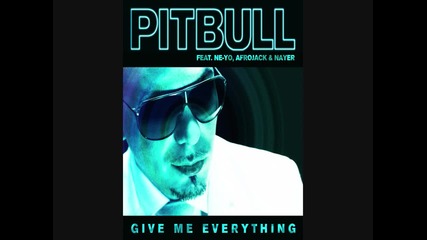 Pitbull feat. Ne-yo - Give Me Everything (sidney Samson Remix)
