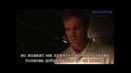 Dexter Сезон 1 Епизод 4 ( Част 2 ) ( + Превод )