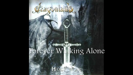 Dragonland - [07] - Forever Walking Alone