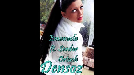 Емануела ft. Serdar Ortac - Танцьор (dansoz) 