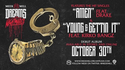 Meek Mill ft. Kirko Bangz - Young And Gettin (official Lyric Video)