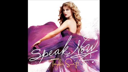 Taylor Swift - Speak Now