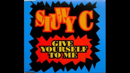 Stuwy C - Give Yourself To Me (extended 12-inch version)