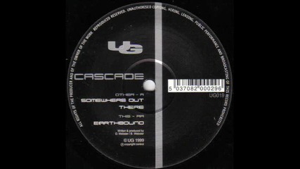 Cascade - Somewhere Out There 