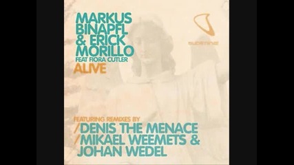 Markus Binapfl, Erick Morillo - Alive feat. Fiora Cutler 