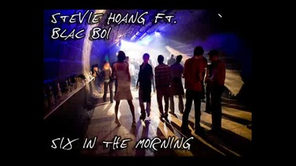 Stevie Hoang - Six In The Morning