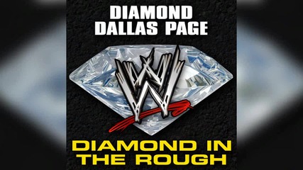 2012_ Wwe Diamond Dallas Page 3rd Official Returns Theme _diamond In The Rough_ by Jim Johnston