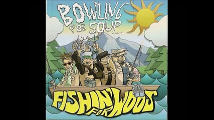 Bowling For Soup - My Girlfriend Is An Alcoholic