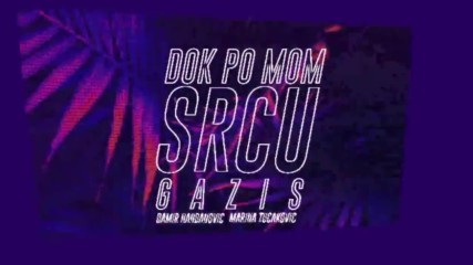 Sasa Matic - Dok po mom srcu gazis - Official lyric video 2017