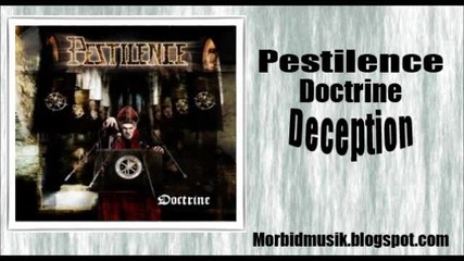 Pestilence - Deception( Doctrine-2011)