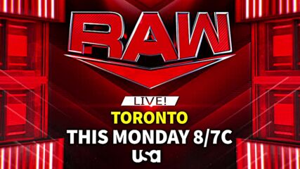 Edge battles Damian Priest in The Rated-R Superstar’s hometown of Toronto this Monday