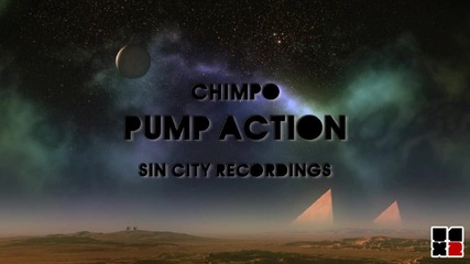 Chimpo - Pump Action 