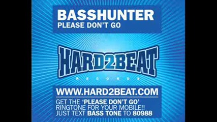 Basshunter - Please Dont Go