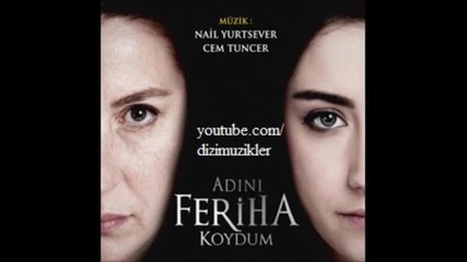 Adini Feriha Koydum Orijinal Muzikleri - Yeni Ask