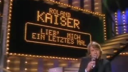 Roland Kaiser - Lieb` mich ein letztes Mal 1981