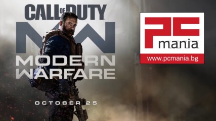 Call of Duty: Modern Warfare - PC Mania Ревю