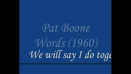 Pat Boone - Words (1960) 