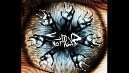 Staind - Not Again (2011) + текст