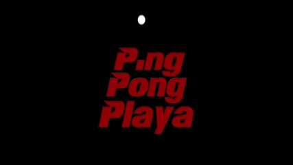 Ping Pong Playa Trailer High Quality