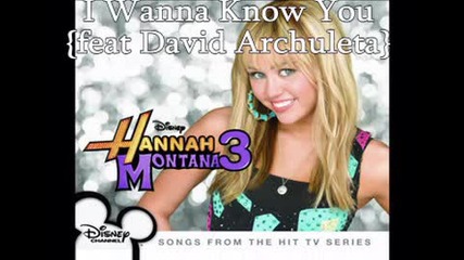 Hannah Montana - I Wanna Know You feat David Archuleta { with Subs }