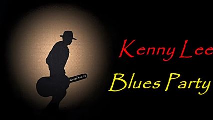 Kenny Lee - Blues Party