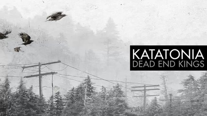 Katatonia - Dead Letters ( Dead End Kings 2012 )