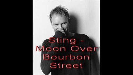 Sting - Moon Over Bourbon Street