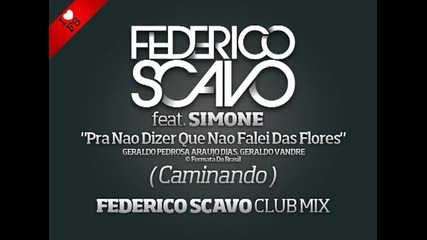 Federico Scavo feat. Simone - Pra Nao Dizer Que Nao Falei Das Flores ( Cominando )