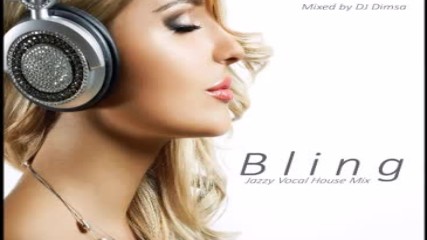 Bling ✴ Jazzy Vocal House Mix 2016