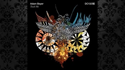 Adam Beyer - Teach Me (original Mix) [drumcode]