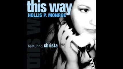Hollis P Monroe ft. Christa - This Way (hideo Kobayashi Remix)