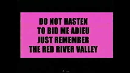 The Red River Valley 