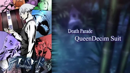 Death Parade Ost- Queendecim Suit