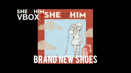 She & Him - Brand New Shoes - Audio
