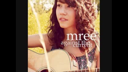 Mree - Against the Current