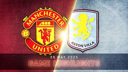 Manchester United vs. Aston Villa - Condensed Game